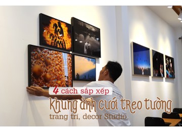 4 cách sắp xếp Khung ảnh Cưới treo tường